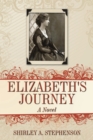 Image for Elizabeth&#39;s Journey: A Novel