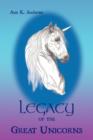 Image for Legacy of the Great Unicorns