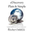 Image for eDiscovery plain &amp; simple