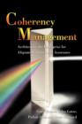 Image for Coherency Management : Architecting the Enterprise for Alignment, Agility and Assurance