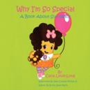 Image for Why I&#39;m So Special : A Book About Surrogacy