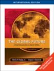 Image for The global future  : a brief introduction to world politics