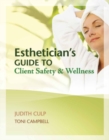 Image for Esthetician&#39;s guide to client safety and wellness