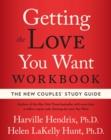 Image for Getting the Love You Want Workbook: The New Couples&#39; Study Guide