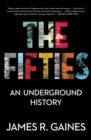 Image for The fifties  : an underground history