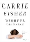 Image for Wishful drinking