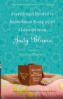 Image for Everything I Needed to Know About Being a Girl I Learned from Judy Blume