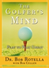 Image for Golfer&#39;s Mind: Play to Play Great