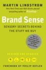 Image for BRAND sense: Sensory Secrets Behind the Stuff We Buy