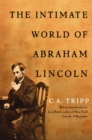 Image for Intimate World of Abraham Lincoln