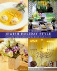 Image for Jewish holiday style: a guide to celebrating Jewish rituals in style