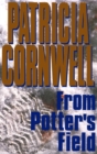 Image for From Potter&#39;s Field: Scarpetta 6