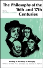 Image for Philosophy of the Sixteenth and Seventeenth Centuries
