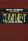 Image for Commitment: the dynamic of strategy