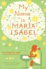 Image for My name is Maria Isabel