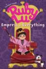 Image for Ruby Lu, empress of everything