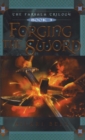 Image for Forging the Sword : bk. 3