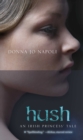 Image for Hush: An Irish Princess&#39; Tale