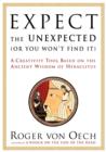 Image for Expect the unexpected: a creativity tool based on the ancient wisdom of Heraclitus