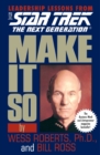 Image for Make it so: leadership for the next generation.