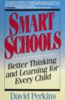 Image for Smart Schools: From Training Memories to Educating Minds