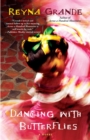 Image for Dancing with Butterflies : A Novel