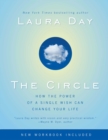 Image for The Circle : How the Power of a Single Wish Can Change Your Life