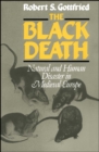 Image for The black death: natural and human disaster in medieval Europe