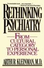 Image for Rethinking psychiatry: from cultural category to personal experience