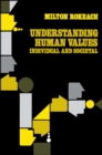 Image for Understanding human values: individual and societal