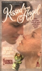 Image for Kissed By an Angel Collector&#39;s Edition