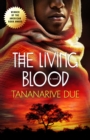 Image for The living blood: a novel