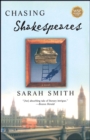 Image for Chasing Shakespeares: A Novel