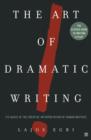 Image for The art of dramatic writing: its basis in the creative interpretation of human motives