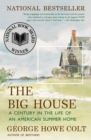 Image for The big house: a century in the life of an American summer home