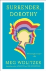 Image for Surrender, Dorothy: A Novel