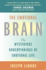 Image for Emotional Brain: The Mysterious Underpinnings of Emotional Life
