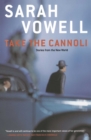 Image for Take the Cannoli: Stories From the New World
