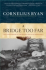 Image for Bridge Too Far: The Classic History of the Greatest Battle of World War II