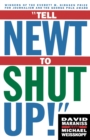 Image for Tell Newt to Shut Up