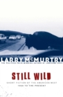 Image for Still Wild: Short Fiction of the American West 1950 to the Pre