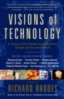 Image for Visions of technology: a century of vital debate about machines, systems and the human world
