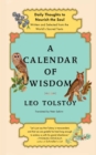 Image for Calendar of Wisdom: Daily Thoughts to Nourish the Soul, Written and Se