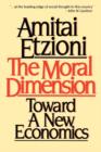Image for The moral dimension: toward a new economics
