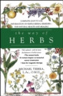 Image for The way of herbs: with the latest developments in herbal science