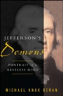 Image for Jefferson&#39;s Demons: Portrait of a Restless Mind