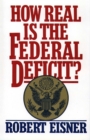 Image for How real is the federal deficit?