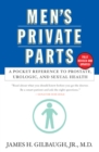 Image for Men&#39;s Private Parts: A Pocket Reference to Prostrate, Urologic, and Sex