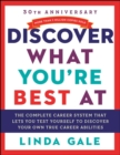 Image for Discover What You&#39;re Best At: A Complete Career System