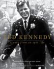 Image for Ted Kennedy: Scenes from an Epic Life